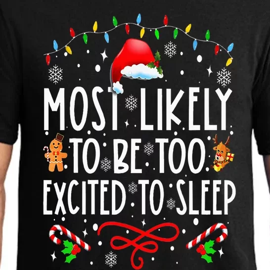 Most Likely To Be Too Excited To Sleep Family Christmas Xmas Pajama Set