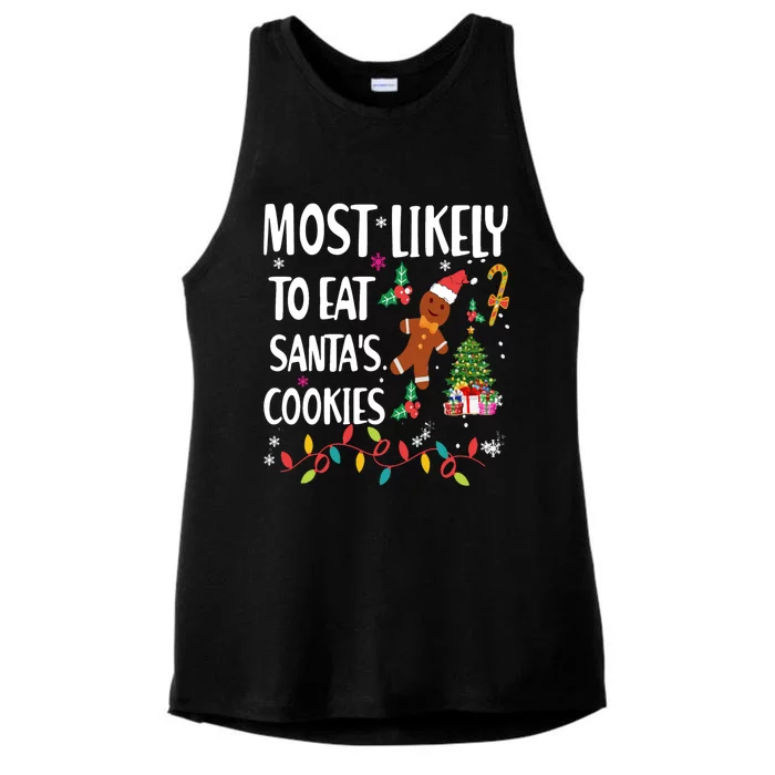 Most Likely To Eat Santas Cookies Family Matching Gift Ladies Tri-Blend Wicking Tank