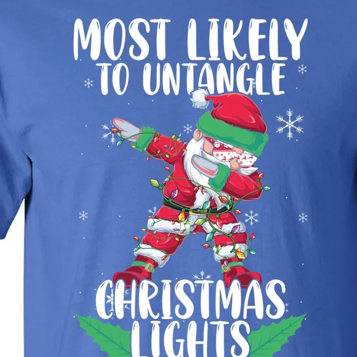 Most Likely To Untangle Christmas Lights Gift Tall T-Shirt