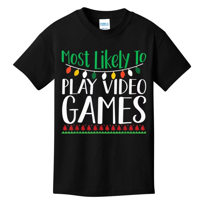 Most Likely To Play Video Games Christmas Family Kids T-Shirt