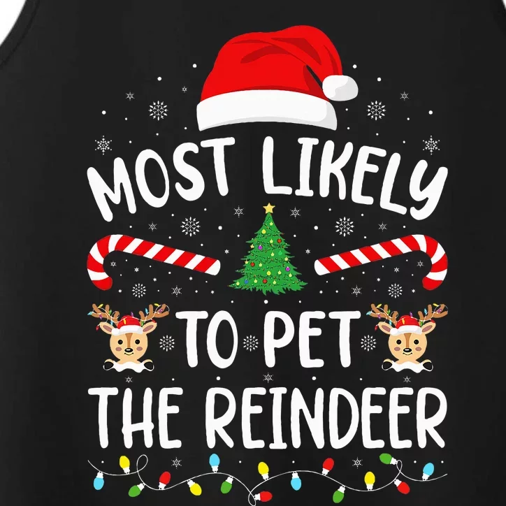 Most Likely To Pet The Reindeer Squad Family Joke Christmas Performance Tank