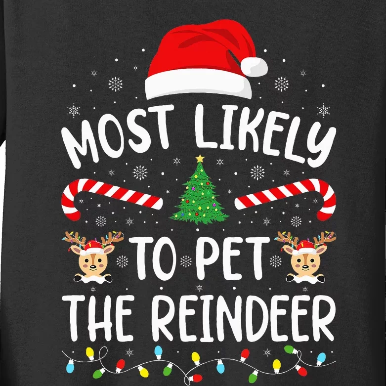 Most Likely To Pet The Reindeer Squad Family Joke Christmas Kids Long Sleeve Shirt