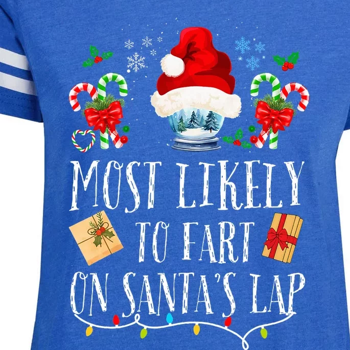 Most Likely To Fart On Santa's Lap Funny Family Christmas Enza Ladies Jersey Football T-Shirt