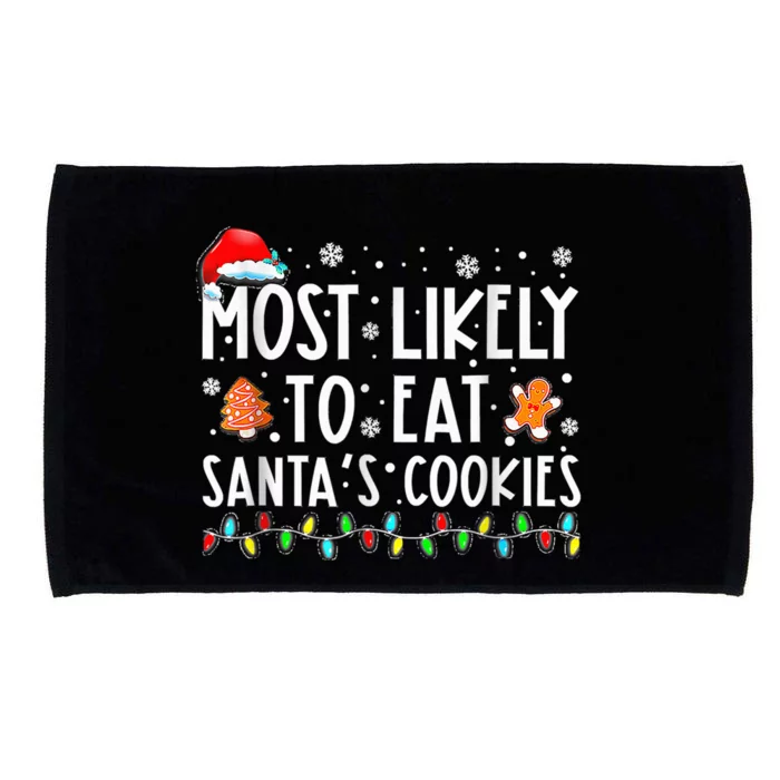 Most Likely To Eat Santas Cookies Family Christmas Holiday Microfiber Hand Towel