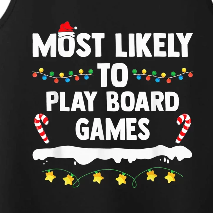 Most Likely To Play Board Games Matching Family Christmas Performance Tank