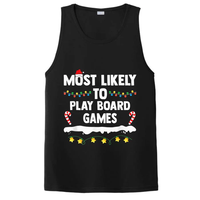 Most Likely To Play Board Games Matching Family Christmas Performance Tank