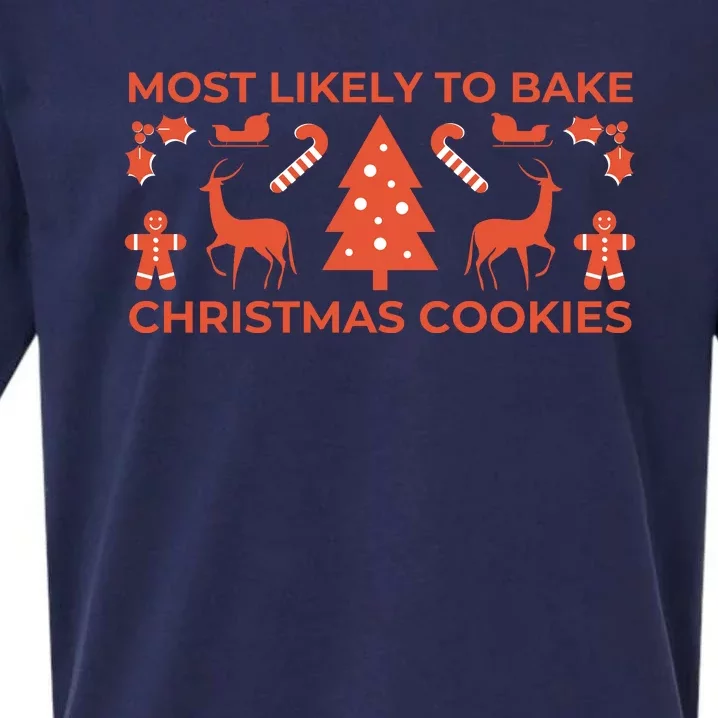 Most Likely To Bake Christmas Cookies Funny Baker Christmas Sueded Cloud Jersey T-Shirt