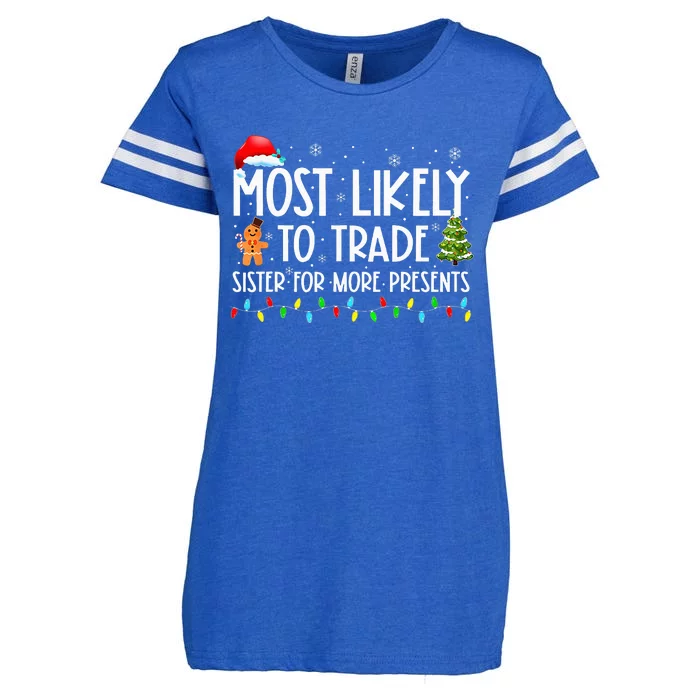 Most Likely To Trade Sister For More Presents Christmas Enza Ladies Jersey Football T-Shirt