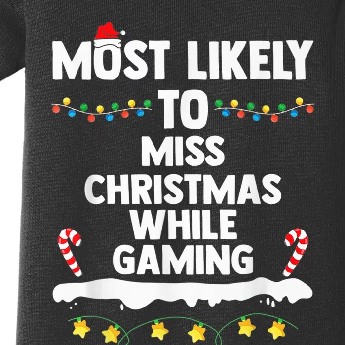 Most Likely To Miss Christmas While Gaming Family Christmas Baby Bodysuit