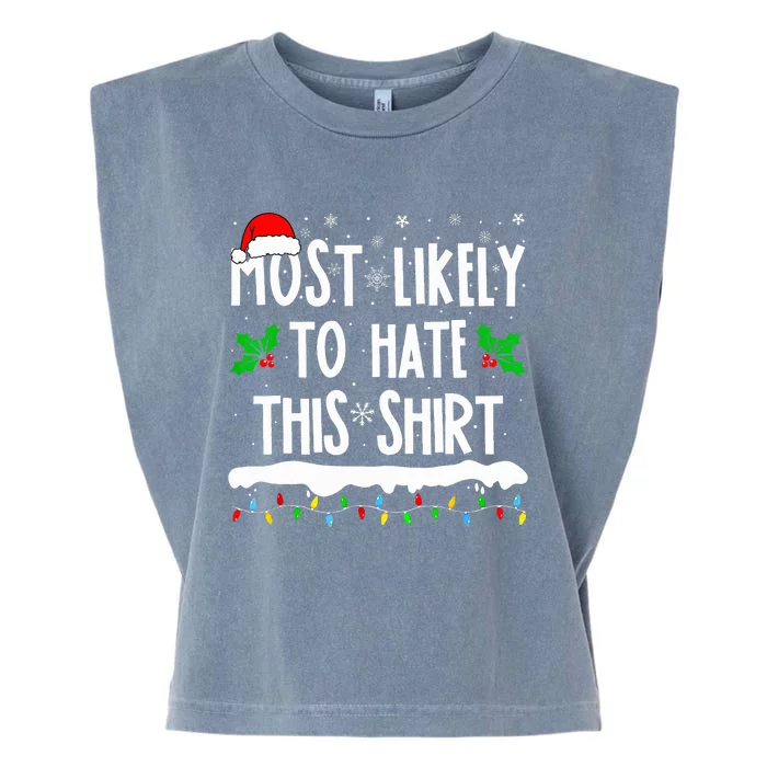 Most Likely To Hate This Matching Family Christmas Garment-Dyed Women's Muscle Tee