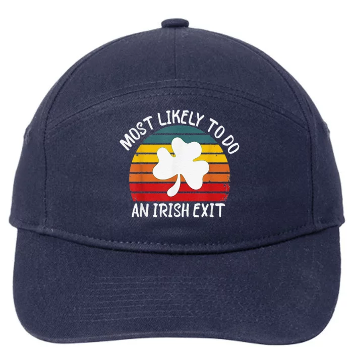 Most Likely To Do An Irish Exit 7-Panel Snapback Hat