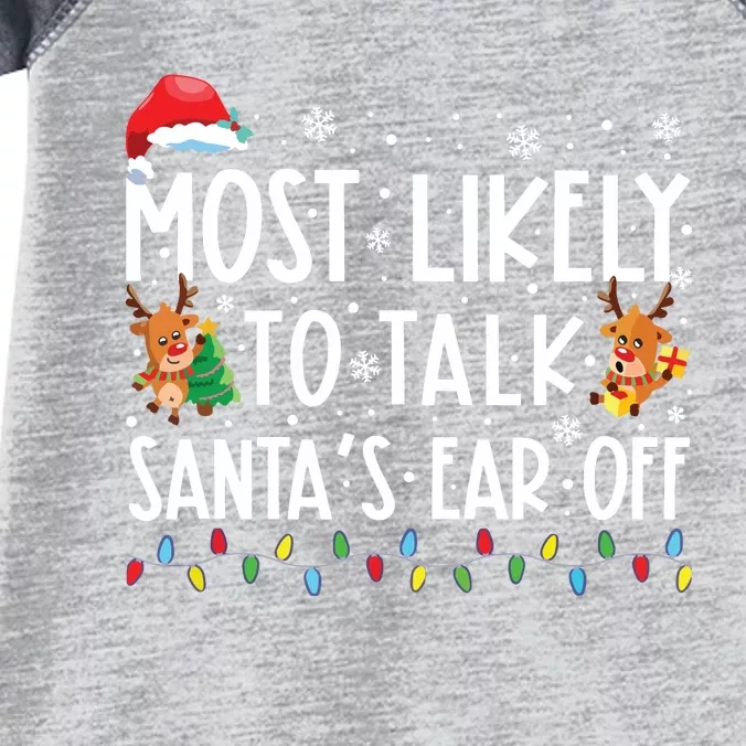 Most Likely To Talk Santas Ear Off Family Christmas Pajamas Infant Baby Jersey Bodysuit