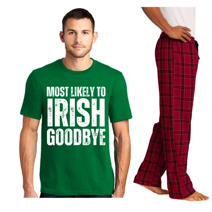 Most Likely To Irish Goodbye Tee St Patricks Day Drinking Pajama Set