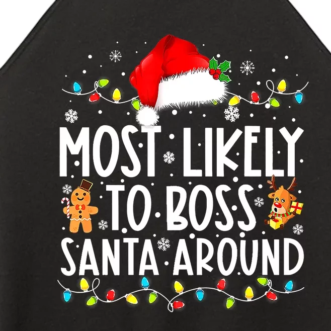 Most Likely To Boss Santa Around Funny Christmas Santa Hat Women’s Perfect Tri Rocker Tank