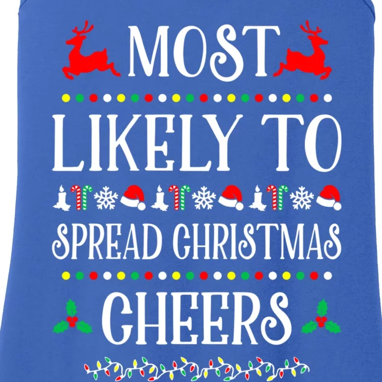 Most Likely To Spread Christmas Cheers Family Christmas Gift Ladies Essential Tank