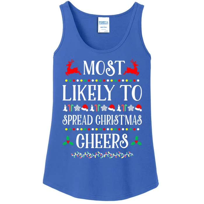 Most Likely To Spread Christmas Cheers Family Christmas Gift Ladies Essential Tank