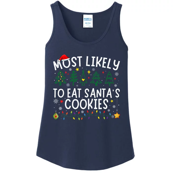 Most Likely To Eat SantaS Cookies Matching Christmas Ladies Essential Tank