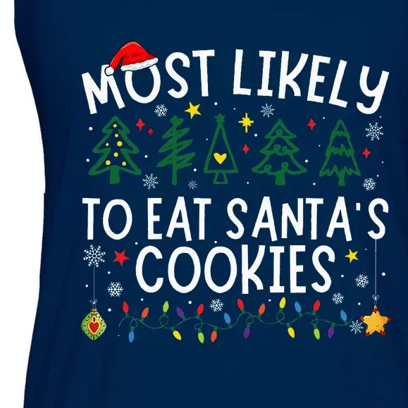 Most Likely To Eat SantaS Cookies Matching Christmas Ladies Essential Flowy Tank