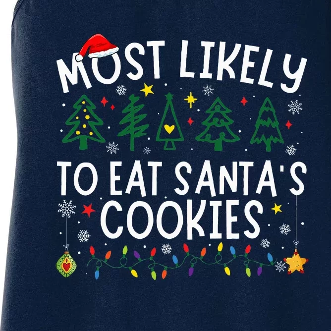 Most Likely To Eat SantaS Cookies Matching Christmas Women's Racerback Tank