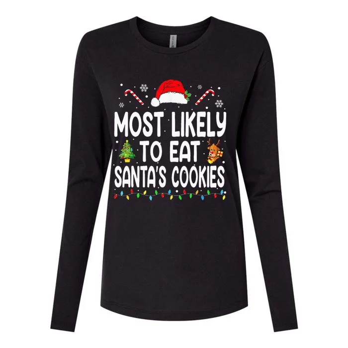 Most Likely To Eat Santas Cookies Christmas Family Pajamas Womens Cotton Relaxed Long Sleeve T-Shirt