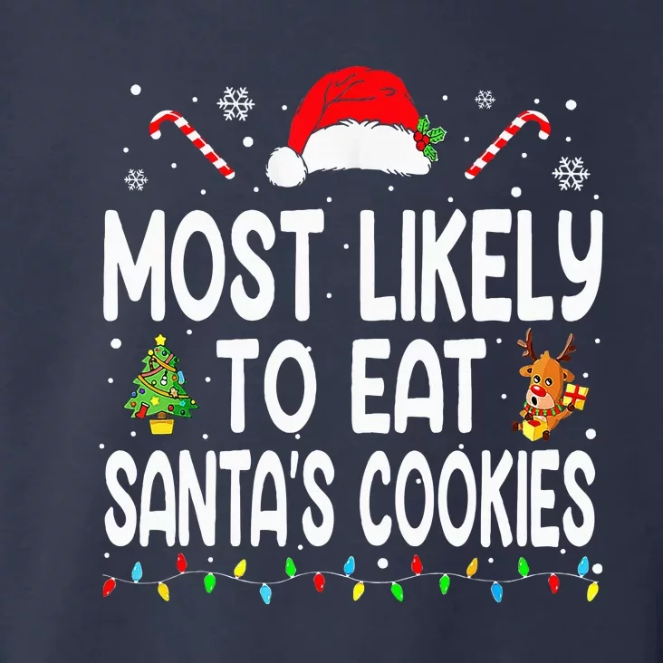 Most Likely To Eat Santas Cookies Christmas Family Pajamas Toddler Hoodie