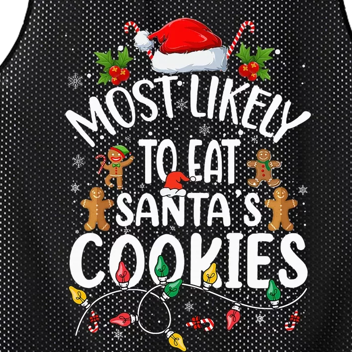 Most Likely To Eat SantaS Cookies Christmas Family Matching Mesh Reversible Basketball Jersey Tank