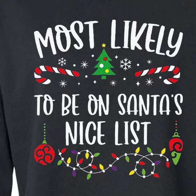 Most Likely To Be On SantaS Nice List Funny Christmas Family Matching Cute Ch Cropped Pullover Crew