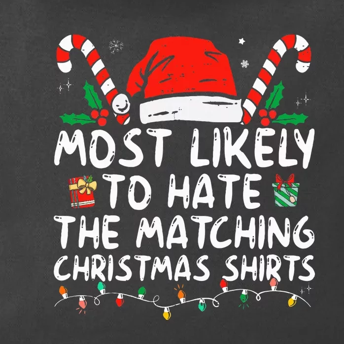 Most Likely To Hate Matching Christmas Funny Family Matching Zip Tote Bag