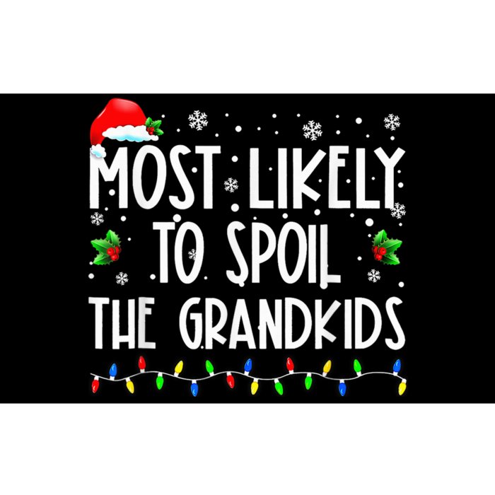 Most Likely To Spoil The GrandKid Funny Christmas Grandma Bumper Sticker