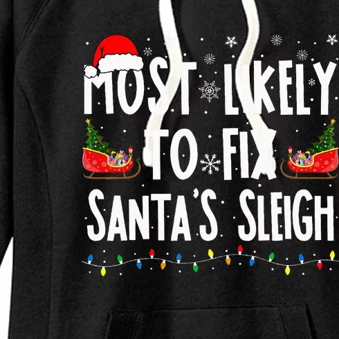 Most Likely To Fix Santa Sleigh Family Matching Christmas Women's Fleece Hoodie