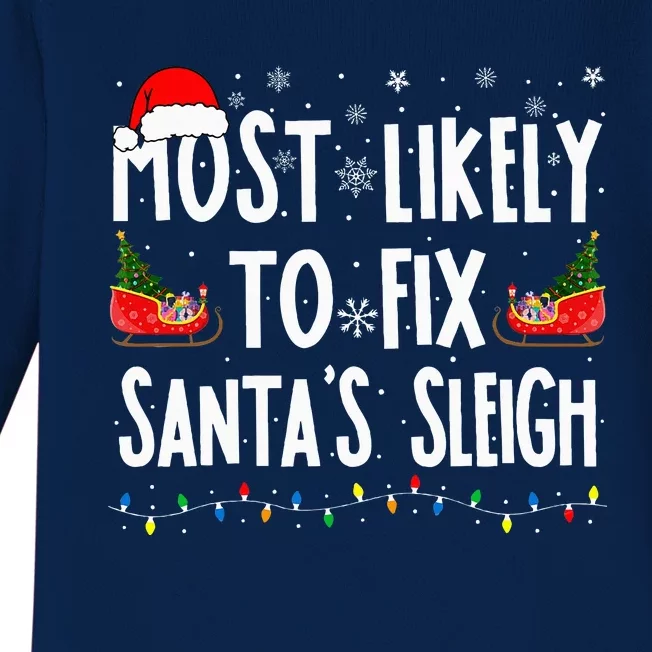 Most Likely To Fix Santa Sleigh Family Matching Christmas Baby Long Sleeve Bodysuit