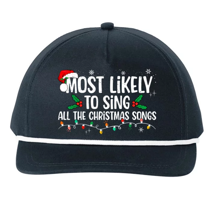 Most Likely To Sing All The Christmas Songs Family Matching Snapback Five-Panel Rope Hat