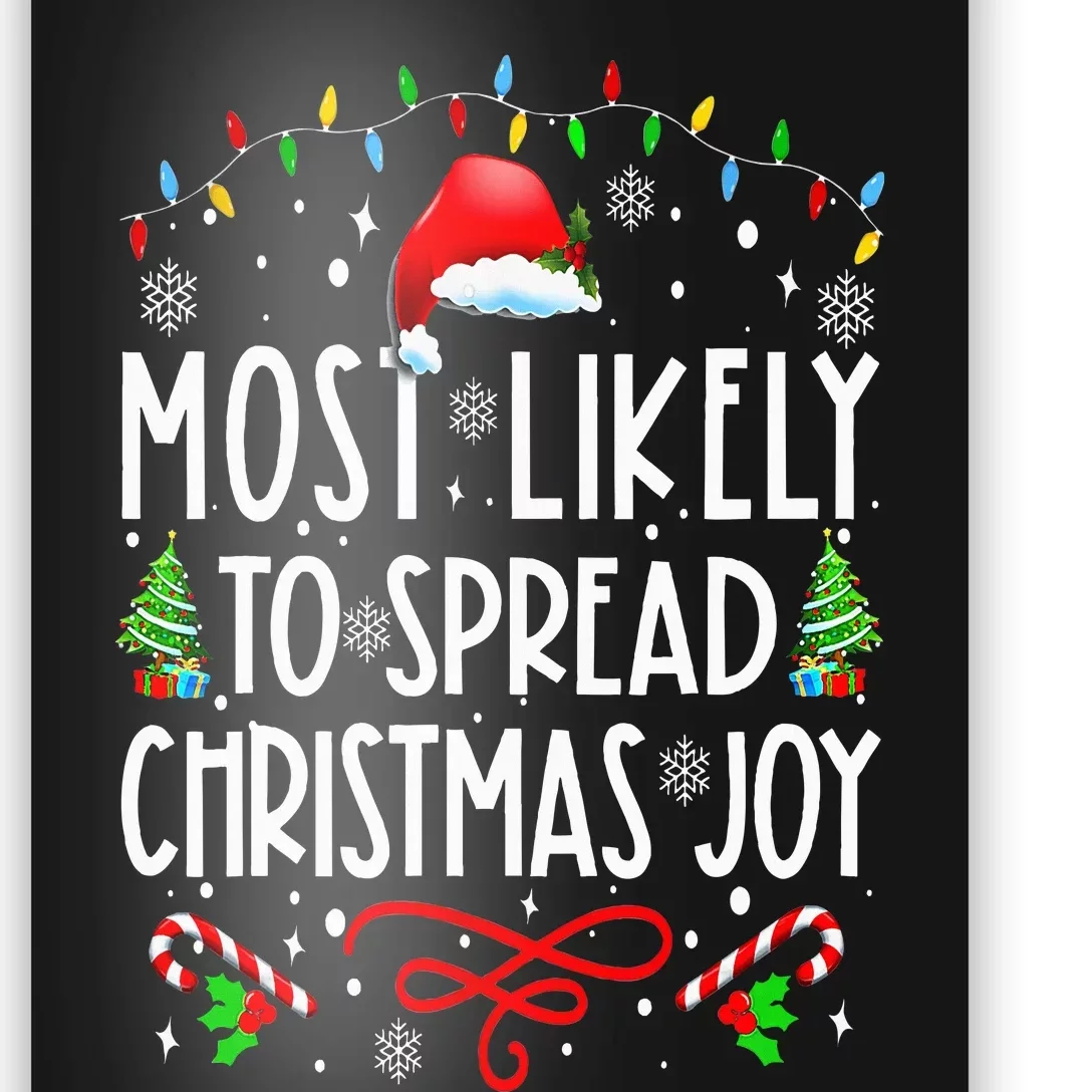 Most Likely To Spread Christmas Joy Family Matching Pajamas Poster