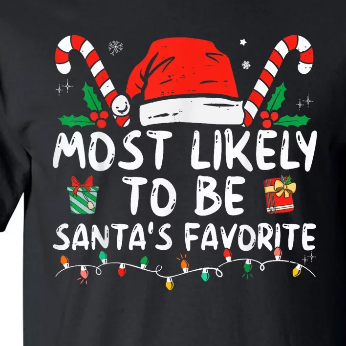 Most Likely To Christmas Be Santa's Favorite Matching Family Tall T-Shirt