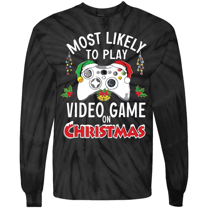 Most Likely To Talk Santas Ear Off Family Christmas Pajamas Tie-Dye Long Sleeve Shirt