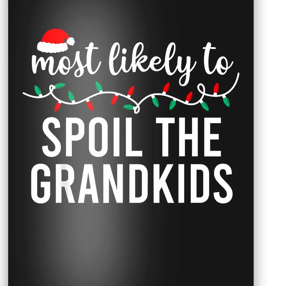 Most Likely To Christmas Matching Family Pajamas Funny Poster