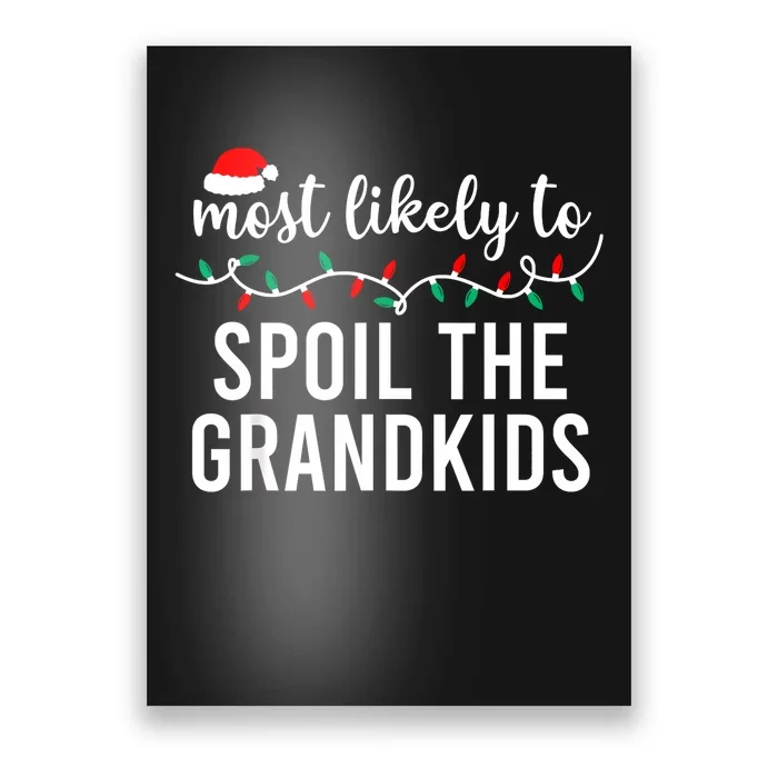 Most Likely To Christmas Matching Family Pajamas Funny Poster