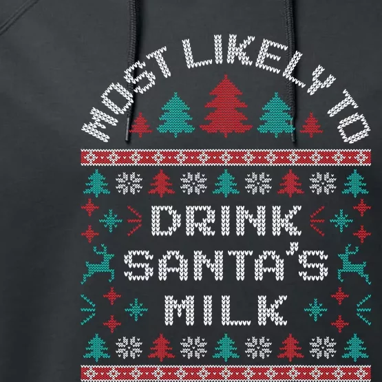 Most Likely to Drink Santa’s Milk Christmas Family Pajama PJ Performance Fleece Hoodie