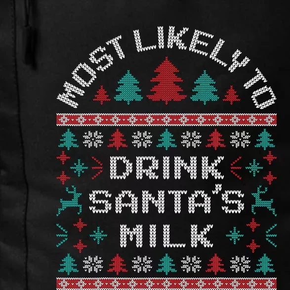 Most Likely to Drink Santa’s Milk Christmas Family Pajama PJ Daily Commute Backpack