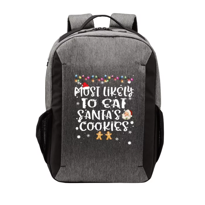 Most Likely To Eat Santas Cookie Christmas Family Matching Vector Backpack