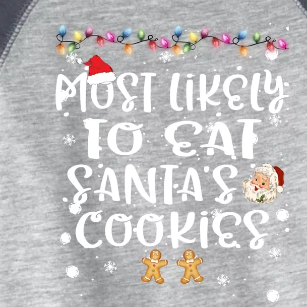 Most Likely To Eat Santas Cookie Christmas Family Matching Toddler Fine Jersey T-Shirt