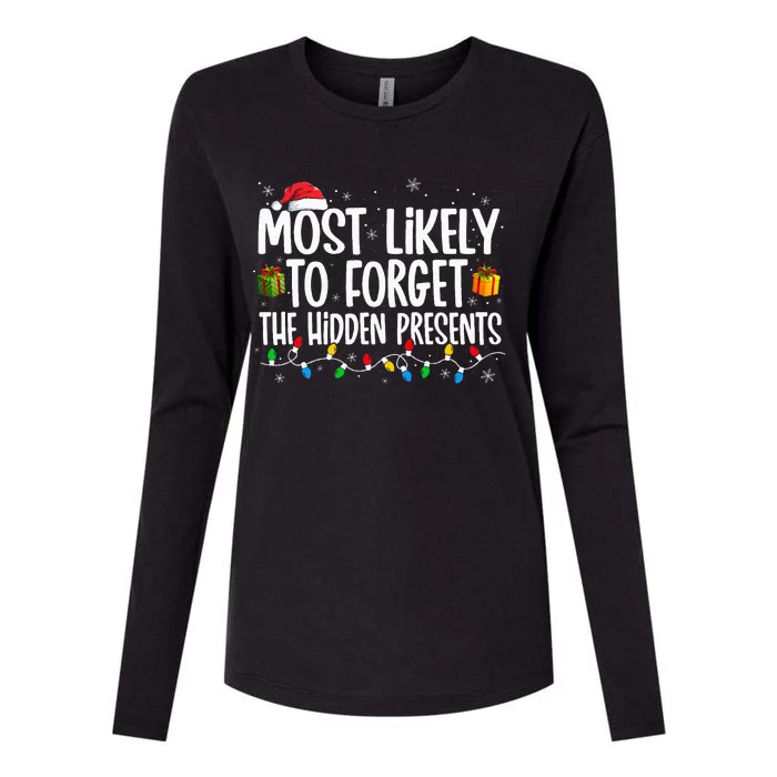 Most Likely To Forget The Hidden Presents Family Christmas Womens Cotton Relaxed Long Sleeve T-Shirt