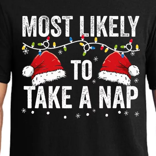 Most Likely To Take A Nap Matching Christmas For Family Pajama Set