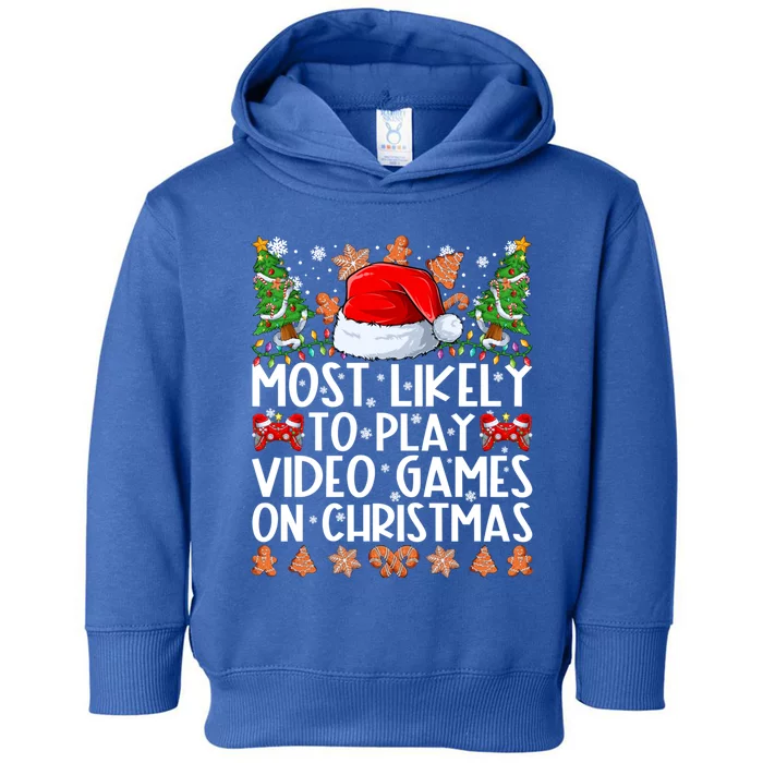 Most Likely To Play Video Games On Christmas Family Pajamas Toddler Hoodie