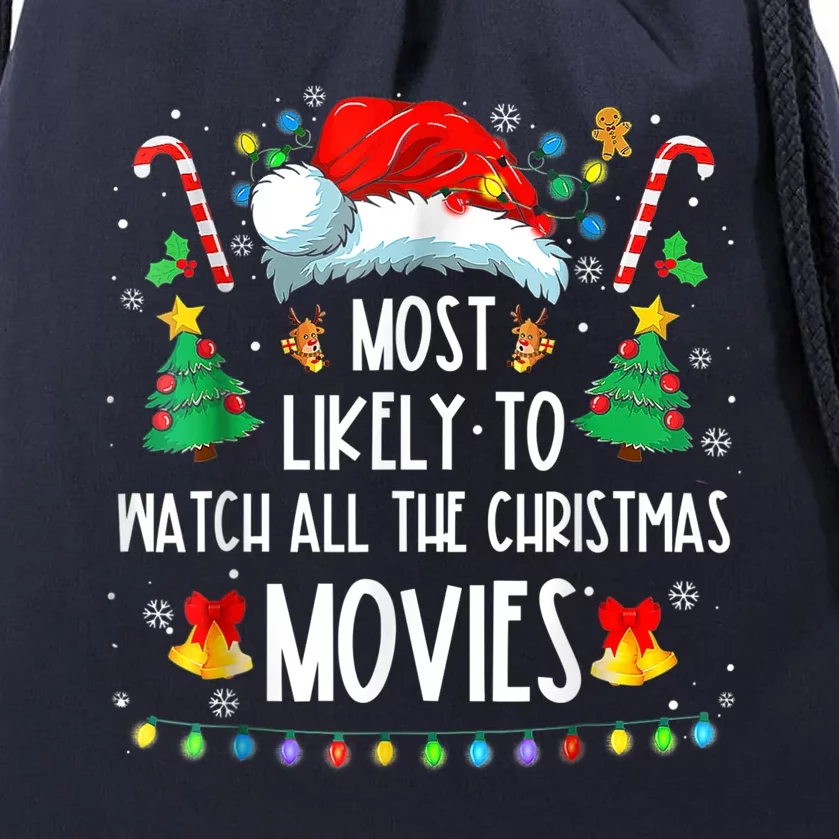 Most Likely To Watch All The Christmas Movies Family Pajamas Drawstring Bag