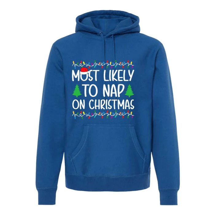 Most Likely To Nap On Christmas for Family Premium Hoodie