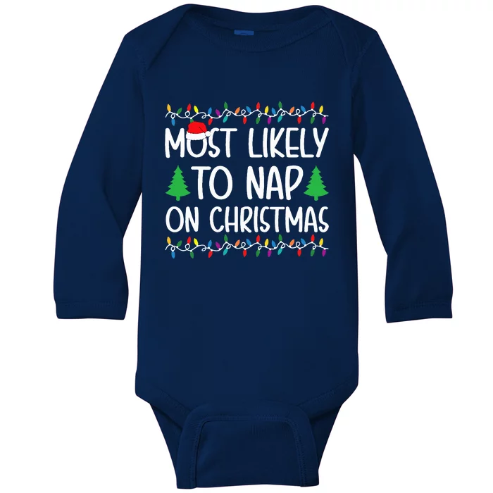 Most Likely To Nap On Christmas for Family Baby Long Sleeve Bodysuit