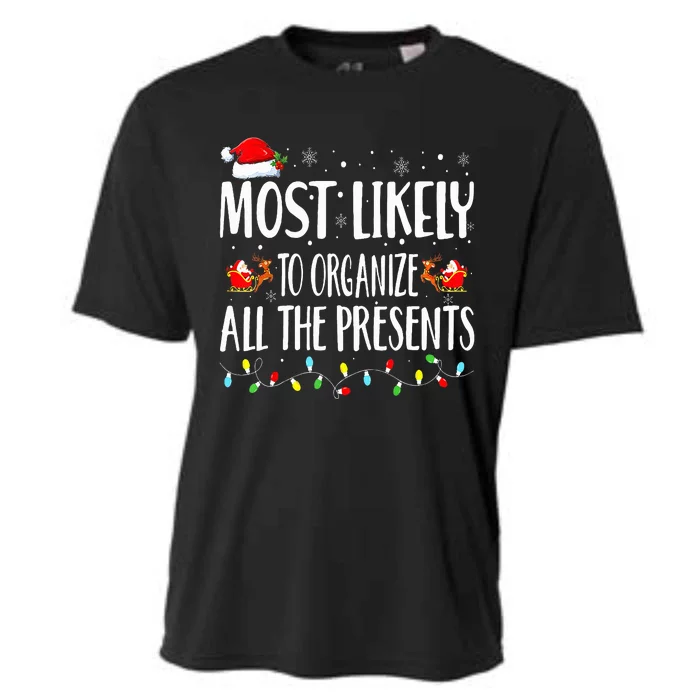 Most Likely To Organize All Presents Family Matching Cooling Performance Crew T-Shirt