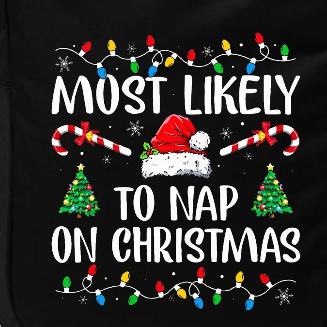 Most Likely To Nap On Christmas Family Christmas Pajamas Impact Tech Backpack