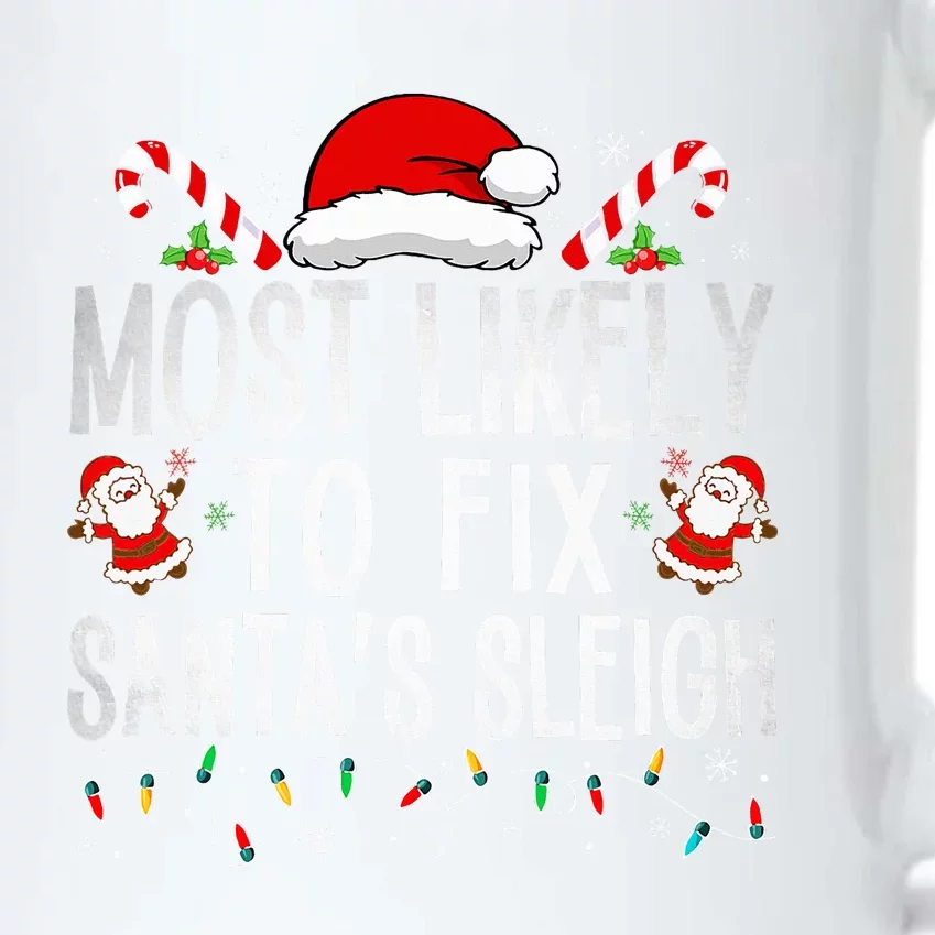 Most Likely To Fix Santa Sleigh Christmas Believe Santa Black Color Changing Mug